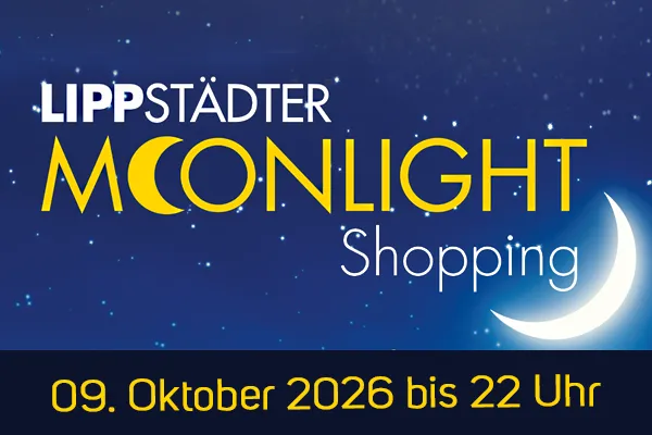 Moonlight Shopping bis 22 Uhr in Lippstadt