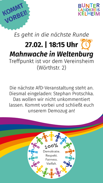 Sharepic:

Es geht in die nächste Runde

27.02. | 18:15 Uhr
Mahnwache in Weltenburg
Treffpunkt ist vor dem Vereinsheim
(Wörthstr. 2)

Die nachste AfD-Veranstaltung steht an.
Diesmal eingeladen: Stephan Protschka.
Das wollen wir nicht unkommentiert
lassen. Kommt vorbei und schlieBt euch
unserem Demozug an!

Demokratie.
Respekt.
Fairness.
Vielfalt.