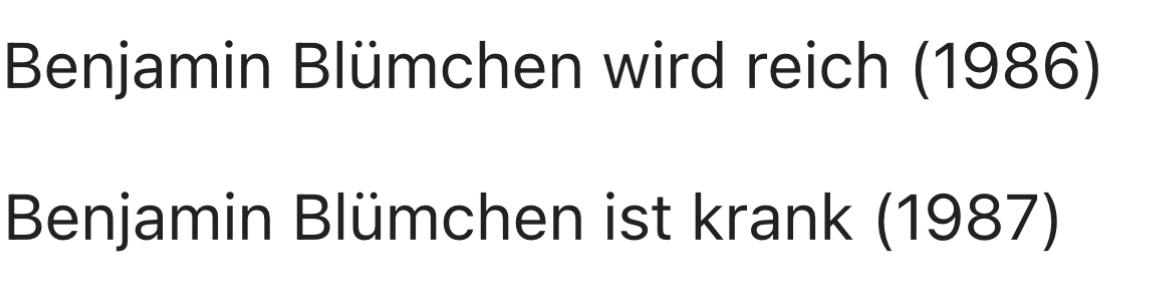Zwei aufeinander folgende Hörspiele:
Benjamin Blümchen wird reich (1986)
Benjamin Blümchen ist krank (1987)